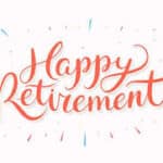 The words Happy Retirement