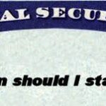 A Social Security card asking, When should I start benefits?